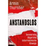 Armin Thurnher : Anstandslos